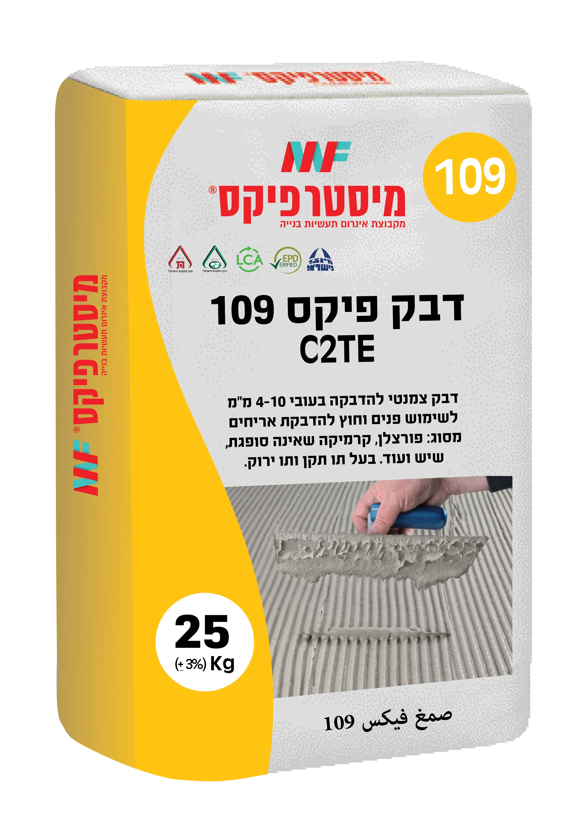 דבק צמנטי 109 מבית מיסטר פיקס – שק דבק מקצועי להדבקת אריחים פורצלן, קרמיקה ושיש בעובי 4-10 מ"מ, עם תו תקן ותו ירוק, לשימוש פנימי וחיצוני על קירות ורצפות